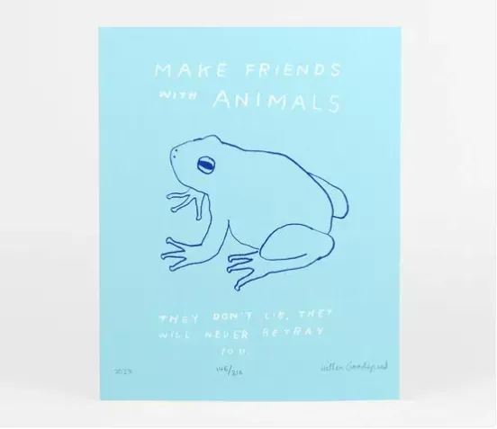 Hiller Goodspeed - Make Friends With Animals Print (8x10)