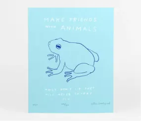 Hiller Goodspeed - Make Friends With Animals Print (8x10)